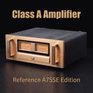 BRZHIFI A75SE Class A Power Amplifier – Dual VU Meters 120W